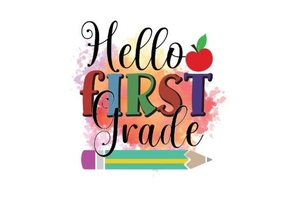 Hello First Grade - Back to School PNG: A Creative Resource for Educators and Designers