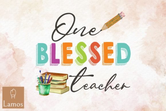 One Blessed Teacher Back to School PNG: A Unique Design for Educators and Enthusiasts