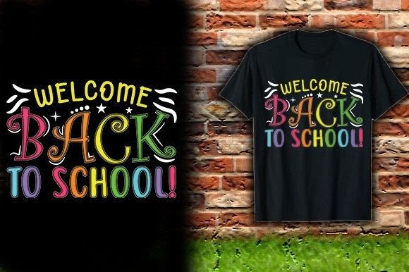 Welcome Back to School T-Shirt Design: A Creative Solution for Your Brand